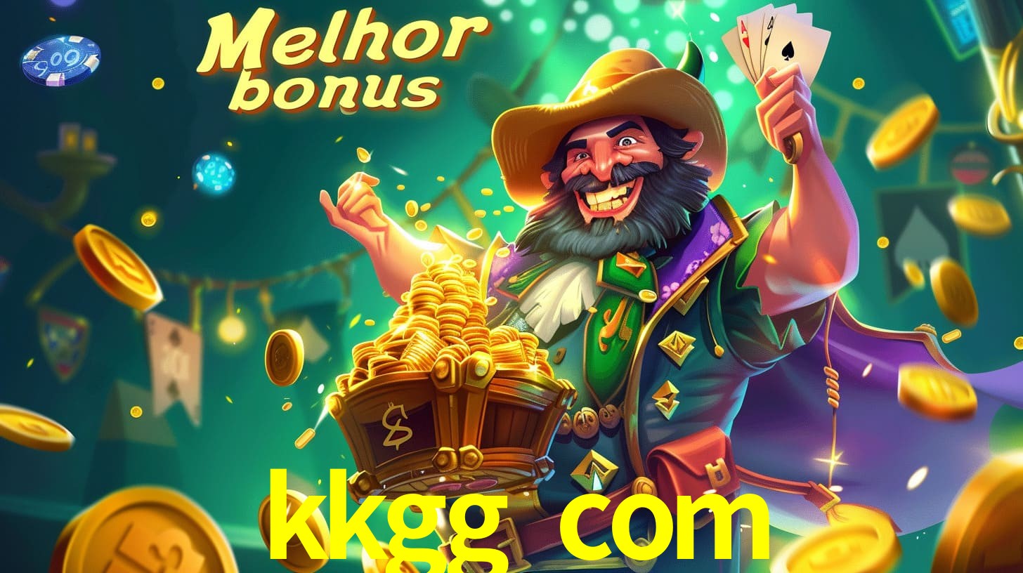 kkgg com Aproveite o bônus